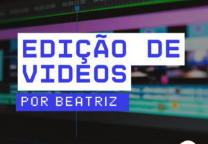 Eu vou Editar seus Vídeos Para Você.