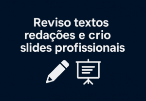 Eu vou Corrigir textos em português/inglês + slides