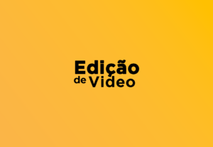 Eu vou fazer Edição de Vídeo por 20 Pila