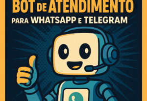 Eu vou criar um Bot automatizado para Whatsapp ou Telegram