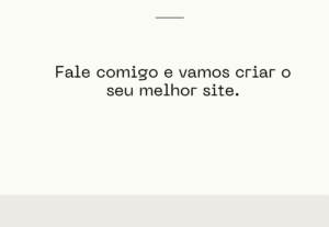 Eu vou criar o seu melhor site