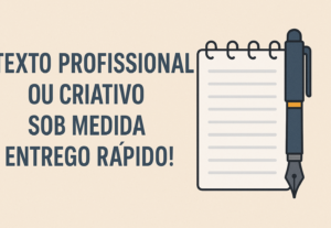 Eu vou Escrever seu texto criativo ou profissional