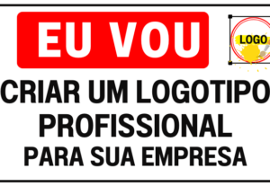 Eu vou criar um logotipo profissional para a sua empresa