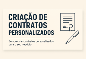 Eu vou criar contratos personalizados para o seu negócio