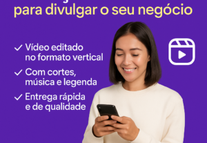 Eu vou Criar Reels atrativos para divulgar o seu negócio