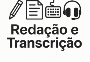 Eu vou redigir e transcrever textos com qualidade e precisão