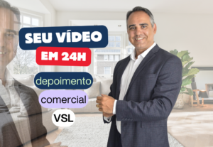 Eu vou fazer seu vídeo de depoimento, comercial, vsl natural