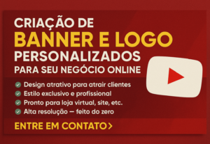 Eu vou fazer Banners que Impressionam – Personalizados p/ Vo...