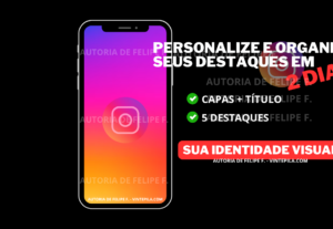 Eu vou criar os destaques do Instagram com sua identidade
