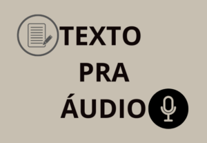 Eu vou Transformar seu Texto em uma narração profissional