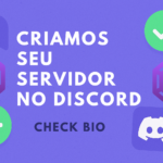 Eu vou fazer o seu servidor no Discord