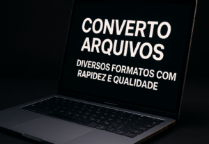 Eu vou fazer a Conversão de arquivos