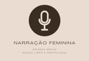 Eu vou fazer narração feminina para vídeos