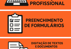 Eu vou fazer Preenchimento de formulários e digitação rápida