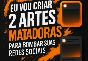 Eu vou criar 2 artes matadoras para bombar suas redes sociai...