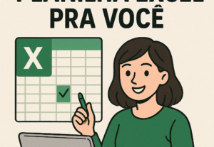 Eu vou Fazer Planilhas Profissionais no Excel.
