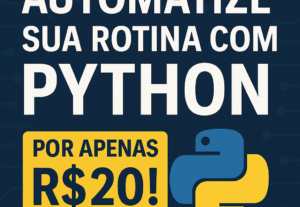 Eu vou fazer automações em Python sob medida