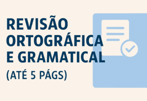 Eu vou Revisar a ortografia e gramatica de até 5 páginas