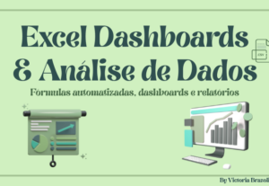 Eu vou criar planilhas Excel personalizadas e automatizadas