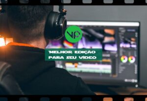 Eu vou editar seu vídeo com qualidade profissional