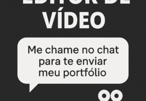 Eu vou Editar Vídeo Profissional — Veja Meu Portfólio