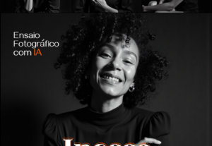 Eu vou criar um ensaio fotográfico profissional com IA seu.