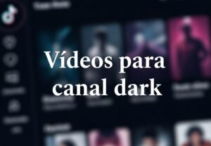 Eu vou fazer quatro vídeos para seu canal dark