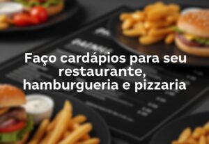Eu vou fazer um cardápio para seu restaurante