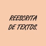 Eu vou reescrever textos de arquivos em pdf, imagens, etc.