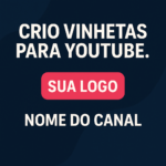 Eu vou Criar  vinhetas para YouTube com sua logo e nome do c...