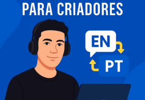 Eu vou Traduzir ou Legendar Vídeos para Criadores de Conteúd...