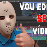 Eu vou editar o seu vídeo para o YouTube