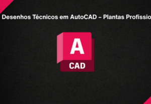 Eu vou fazer sua planta baixa no Autocad