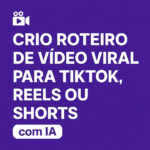 Eu vou criar um roteiro de video viral para o tiktok/reels