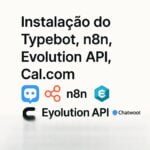 Eu vou fazer a instalação do typebot, n8n, evolution, chatwo...