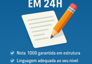 Eu vou Fazer sua redação nota 1000 em até 24h