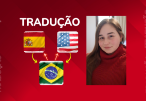 Eu vou traduzir de Inglês/Espanhol ao Português vice-versa