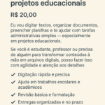 Eu vou fazer a digitação de textos e ajudar em projetos educ