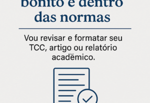 Eu vou formatar e revisar seu tcc ou relatório