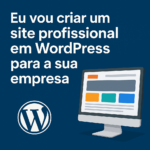 Eu vou criar um site profissional para a sua empresa