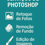 Eu vou fazer Edição de Imagens no Photoshop.psd incluso