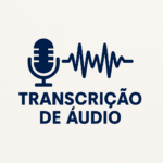 Eu vou transcrever seus áudios impecavelmente