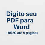 Eu vou digitar seu PDF para Word – até 5 páginas