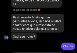 Eu vou criar um chatbot com I.A para você.