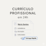 Eu vou criar um currículo profissional em até 24 horas