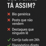 Eu vou fazer um mini Diagnóstico Estratégico do seu Instagra...