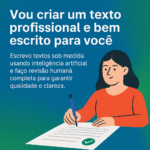 Eu vou criar os melhores textos com IA + revisão humana