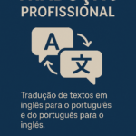 Eu vou fazer tradução Profissional | Inglês - Português