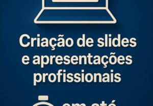 Eu vou Criar Slides Profissionais em até 25 min