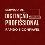 Eu vou digitar seu texto em Word ou PDF com rapidez